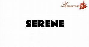 SERENE (adjective) meaning with examples in sentences