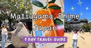 Matsuyama City, Ehime Japan | 1 Day Itinerary Guide
