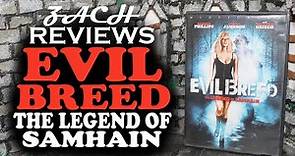 Zach Reviews Evil Breed: The Legend of Samhain (2002) The Movie Castle