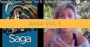 Reseña Cómic "Saga" Volumen 5 - Brian K. Vaughan y Fiona Staples