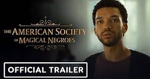 The American Society of Magical Negroes - Official Trailer (2024) Justice Smith, David Alan Grier