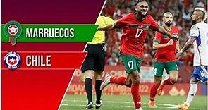 Marruecos 2 - 0 Chile | Amistoso 2022 | Berizzo