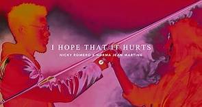 Nicky Romero x Norma Jean Martine - I Hope That It Hurts (Official Lyric Video)