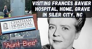 Aunt Bee - Frances Bavier (Andy Griffith Show) - Where She Lived & Died - Hospital, Home, Gravesite