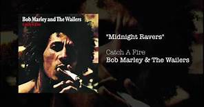 Midnight Ravers (1973) - Bob Marley & The Wailers