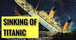 The Complete Story behind SINKING OF TITANIC