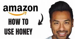 How to Use Honey on Amazon (EASY)