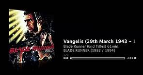 Vangelis - 1hour [Extended Version] - Blade Runner (End Titles)