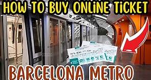 How to Buy Online Ticket Barcelona Metro | Public Transport of Barcelona | Complete Guide of Metro