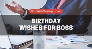 Best Birthday Wishes for Boss | Professional Messages, Quotes