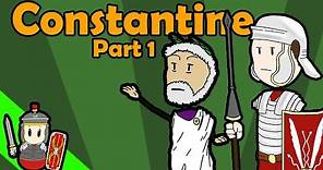 Constantine - 1 The Birth of a Legend - Animated History of Constantine