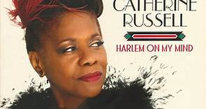 Catherine Russell - Harlem On My Mind