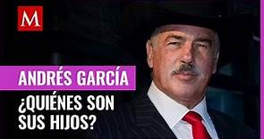 ¿Quiénes son los hijos de Andrés García y cómo era su relación con ellos?