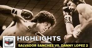 ✔️ Salvador Sanchez vs Danny El Coloradito Lopez 2. La revancha