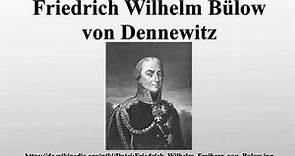 Friedrich Wilhelm Bülow von Dennewitz