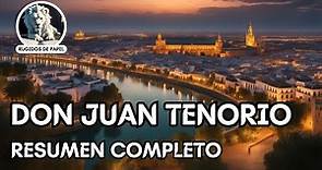 Don Juan Tenorio - Resumen Completo del Libro