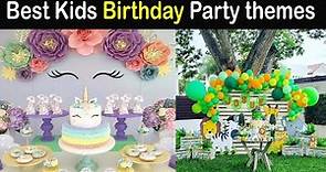 Best Birthday Party theme Ideas for Kids | Birthday Party Themes for Girls and Boys