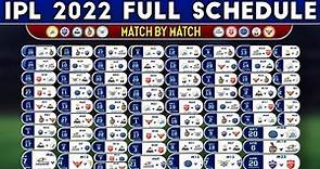 IPL 2022 SCHEDULE | ipl 2022 schedule & venues | ipl 2022 All Matches | ipl full time table 2022