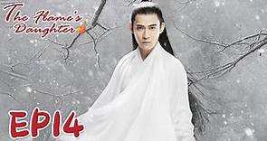 【ENG SUB】The Flame's Daughter 14 烈火如歌| Dilraba, Vic Zhou, Vin Zhang, Wayne Liu