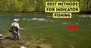 Best Methods for Indicator Fishing for Trout | How To