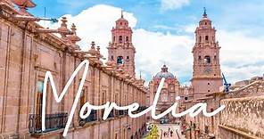 Morelia Travel Guide | The Most Spanish City in Mexico