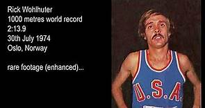Rick Wohlhuter 1000 Metres World Record 30th July 1974