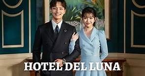 Hotel del Luna en Español Latino - Dorama en Audio Latino