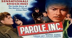 PAROLE, INC. (1948) | Michael O'Shea | Full Length Noir Crime Movie | English