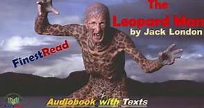 The Leopard Man | by Jack London | Learn English through Short Story | Finest Read | Audiobook