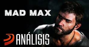 MAD MAX: Análisis - ¿Es tan bueno como se esperaba?