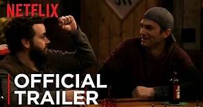 The Ranch | Official Trailer [HD] | Netflix