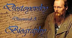 Dostoyevsky Discovered: A Biography