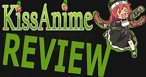 kissanime review best website ever!!!!!