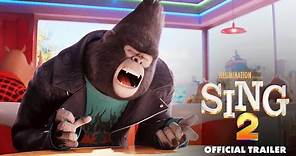 Sing 2 | Official Trailer