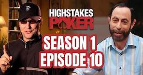 High Stakes Poker | Season 1 Episode 10 with Phil Hellmuth & Barry Greenstein (FULL EPISODE)