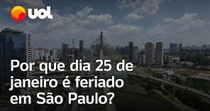 25 de janeiro é feriado? Conheça a história do aniversário da capital paulista