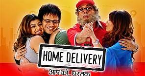 Home Delivery: Aapko... Ghar Tak (2005) Full Hindi Movie | Vivek Oberoi, Ayesha Takia, Juhi Chawla