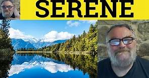 🔵 Serene Meaning - Serenity Examples - Define Serene - Describing People - Serene Serenity