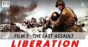 Liberation, Film 5: The Last Assault | WAR MOVIE | FULL MOVIE