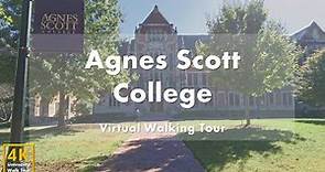 Agnes Scott College - Virtual Walking Tour [4k 60fps]