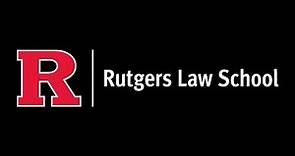 Welcome to Rutgers Law School