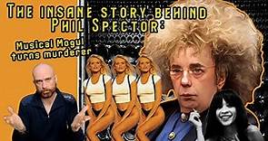Phil Spector: The Rise and Fall of a Musical Madman