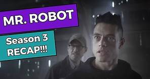 Mr. Robot - Season 3 RECAP!!!