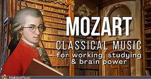 Mozart - Classical Music for Working, Studying & Brain Power