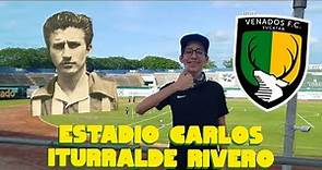 CONOCIENDO EL ESTADIO CARLOS ITURRALDE RIVERO, LA CASA DE LOS VENADOS FC | JEFE DEPORTIVO