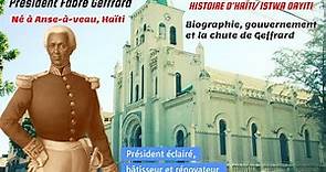 Fabre Nicolas Geffrard 9è Président d'Haïti - Biographie, Gouvernement et sa Mort -Histoire d'Haïti