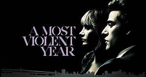 Watch A Most Violent Year | Movie | TVNZ