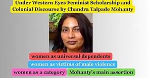Under Western Eyes Feminist Scholarship and Colonial Discourse by Chandra Talpade Mohanty