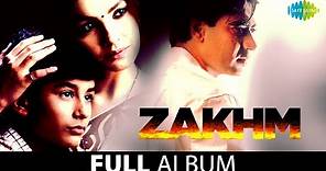 Zakhm | Full Album Jukebox | Ajay Devgan | Pooja Bhatt
