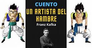 Un artista del hambre -Franz Kafka |RESUMEN|